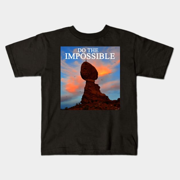 Do the impossible Kids T-Shirt by dltphoto